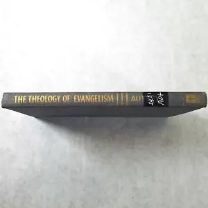 The Theology of Evangelism - 1966 Hardcover by C. E. Autrey - Foto 1 di 18