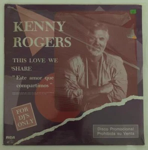 KENNY ROGERS - THIS LOVE WE SHARE - MEXICAN 12" MAXI SINGLE PROMO, STILL SEALED - Picture 1 of 2