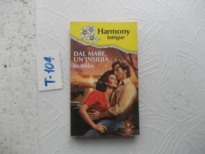 LIBRO DAL MARE UN' INSIDIA  KIT BAKKER  HARMONY INTRIGUE  N 15 - Foto 1 di 1