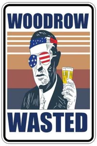 WOODROW WASTED sign Metal funny man cave house decor B1125 - Picture 1 of 1