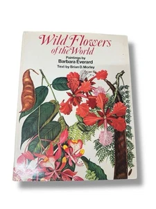 Wild Flowers of the World First Ed Painting Everard Text Morley Illustrated 1970 - Picture 1 of 4