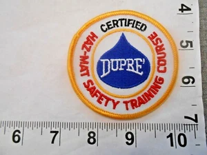 DUPRE’ Haz-Mat Safety Training Course Embroidered Patch Oil Transport free s&h - Picture 1 of 1