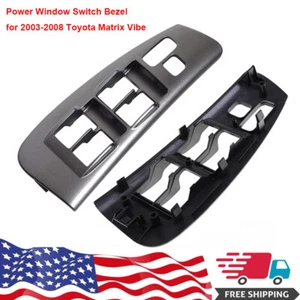 DRIVER MASTER POWER WINDOW SWITCH BEZEL For 2003-2008 Toyota Matrix Base XR XRS - Picture 1 of 12