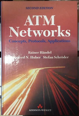 Book = ATM Networks Concepts Protocols Applications 2nd Edition = Handel Huber - Image 1 of 4