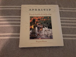 APERITIF - RECIPES FOR PLEASURES FRENCH STYLE 1997 HC Book GEORGEANNE BRENNAN - Picture 1 of 1