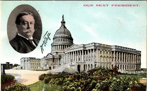 POLITICAL - OUR NEXT PRESIDENT - TAFT - OLD POSTCARD - Picture 1 of 2
