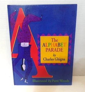 The Alphabet Parade (by Charles Ghigna) (2002 hardcover book) - Picture 1 of 5
