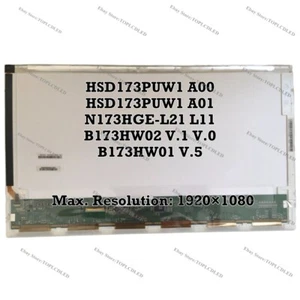 HSD173PUW1 A00 A01 Fit B173HW02 V.1 V.0 N173HGE-L21 L11 B173HW01 V.5 FHD LED LCD - Picture 1 of 1