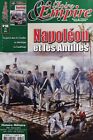 Revue de l'Histoire Napoleonienne Gloire & Empire 66 - 2016 Napoléon et Antilles
