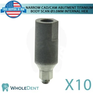 10x Narrow Titanium Body Scan CAD/CAM Dental Int Hex 2.0mm Library Digital Lab - Picture 1 of 4