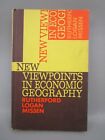 New Viewpoints in Economic Geography by Rutherford Logan Missen, Australia