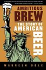 Ambitious Brew: The Story of Americ..., Ogle, Professor