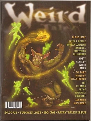 WEIRD TALES 361. NEW! Summer 2013. PETER BEAGLE, TANITH LEE, JANE YOLEN - Image 1 of 2