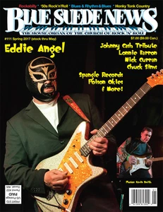 BLUE SUEDE #111  Eddie Angel, Nick Curran, Chuck Sims, J. Cash Tribute, & More! - Bild 1 von 1