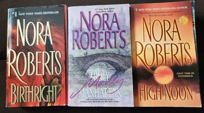 Nora Roberts 3 Paper back books Birthright, Truly Madly Manhattan & High Noon - Image 1 of 4