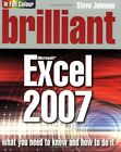 Brilliant Excel 2007 by Johnson, Mr Steve Paperback Book The Cheap Fast Free