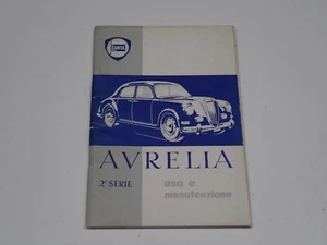 LANCIA AURELIA 2° SERIE LIBRETTO USO E MANUTENZIONE 1954 - Bild 1 von 7