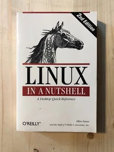 Ellen Siever - LINUX IN A NUTSHELL - 2nd Edition - O'REILLY - English - Foto 1 di 3