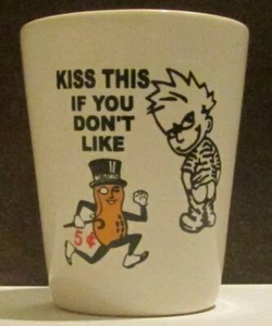 Kiss This Mr. Peanut 1/2 oz. Shot Glass - Picture 1 of 1