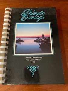 Palmetto Evenings American Cancer Society SC First Lady Cookbook 1990 B1 - Picture 1 of 4