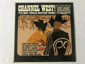 CHANNEL WEST! TV'S MOST POPULAR WESTERN THEMES JOHNNY GREGORY ORCHESTRA ALBUM - Picture 1 of 3