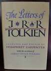 J R R Tolkien / The Letters of J R R Tolkien 1st Edition 1981