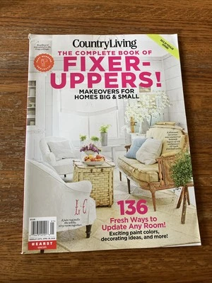 Country Living Magazine  Complete Guide of FIXER-UPPPERS ! Makeovers Big Small  - Image 1 of 4
