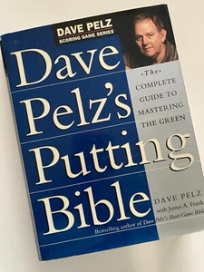 Dave Pelz's Putting Bible 2000 HC Golf First Edition - Picture 1 of 8