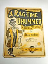1901 RAG-TIME DRUMMER MARCH CAKE-WALK SHEET MUSIC BLACK AMERICANA