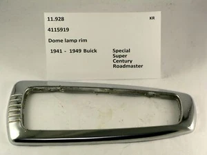 1941-1949 Buick Special Super Roadmaster dome lamp rim 4115919 - Picture 1 of 4