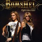 Bomshel, Fight Like A Girl (Walmart Exclusi, CD audio