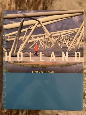 Holland Living With Water 2004 1sr Ed. Scriptum Publisher Preowned Condition VG+ - Image 1 of 4