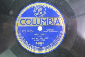 Peerless Quartet - COLUMBIA A2306 - Over There  - WWI - Foto 1 di 4