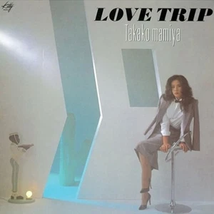 Takako Mamiya/PRE-ORDER/ LOVE TRIP (Clear Vinyl) PROT7340 New LP - Picture 1 of 1