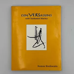 ConVERSations with Nathaniel Mackey by Kamau Brathwaite Paperback Caribbean - Imagen 1 de 7