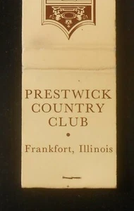 Años 70? Libro de cerillas Prestwick Country Club Frankfort IL Will Co Illinois - Imagen 1 de 1