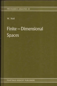 Finite - Dimensional Spaces. Algebra, Geometry and Walter Noll. 1987. FIL6 - Picture 1 of 1