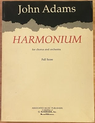 John Adams Harmonium para coro y orquesta partitura completa asociada G. Schirmer Foto 1 de 4