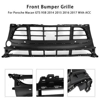 Front Bumper Grill Grille 95B807683AL Per Porsche Macan GTS 2014-2017 W/ACC DE - Image 1 of 4