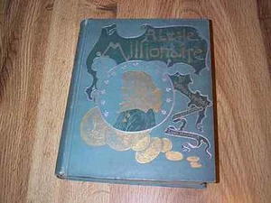 The Little Millionaire by Martha Livingston Moodey  1891 - Louis Maynelle ILLUS - Picture 1 of 5