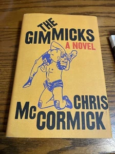 The Gimmicks - A Novel By Chris McCormick (Hardcover) - Picture 1 of 4