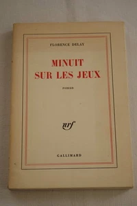 Minuit sur les Jeux,Florence DELAY,NRF-Gallimard,1973 - Foto 1 di 1