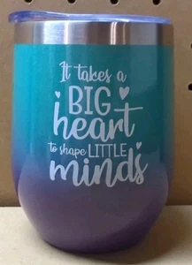 Vaso It Takes A Big Heart to Shape Little Minds Teacher 12 oz acero inoxidable - Imagen 1 de 18