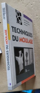 Techniques du moulage Jean-Pierre DELPECH Nicole MARI éd Eyrolles 1994 - Bild 1 von 7