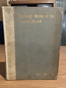 Borough Seals of the Gothic Period: Series of Examples, Illustrating the Nature - Bild 1 von 23