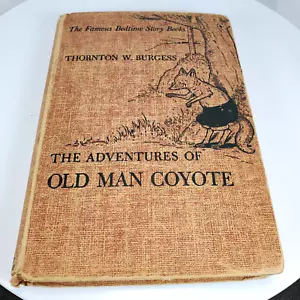 The Adventure Of Old Man Coyote Book 1944 1st Edition VINTAGE Bedtime Stories - Picture 1 of 5