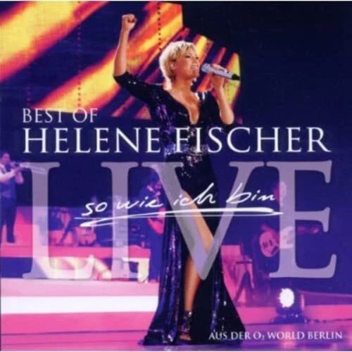 Best Of Helene Fischer - So Wie Ich Bin Live von Helene Fischer  (CD, 2010)