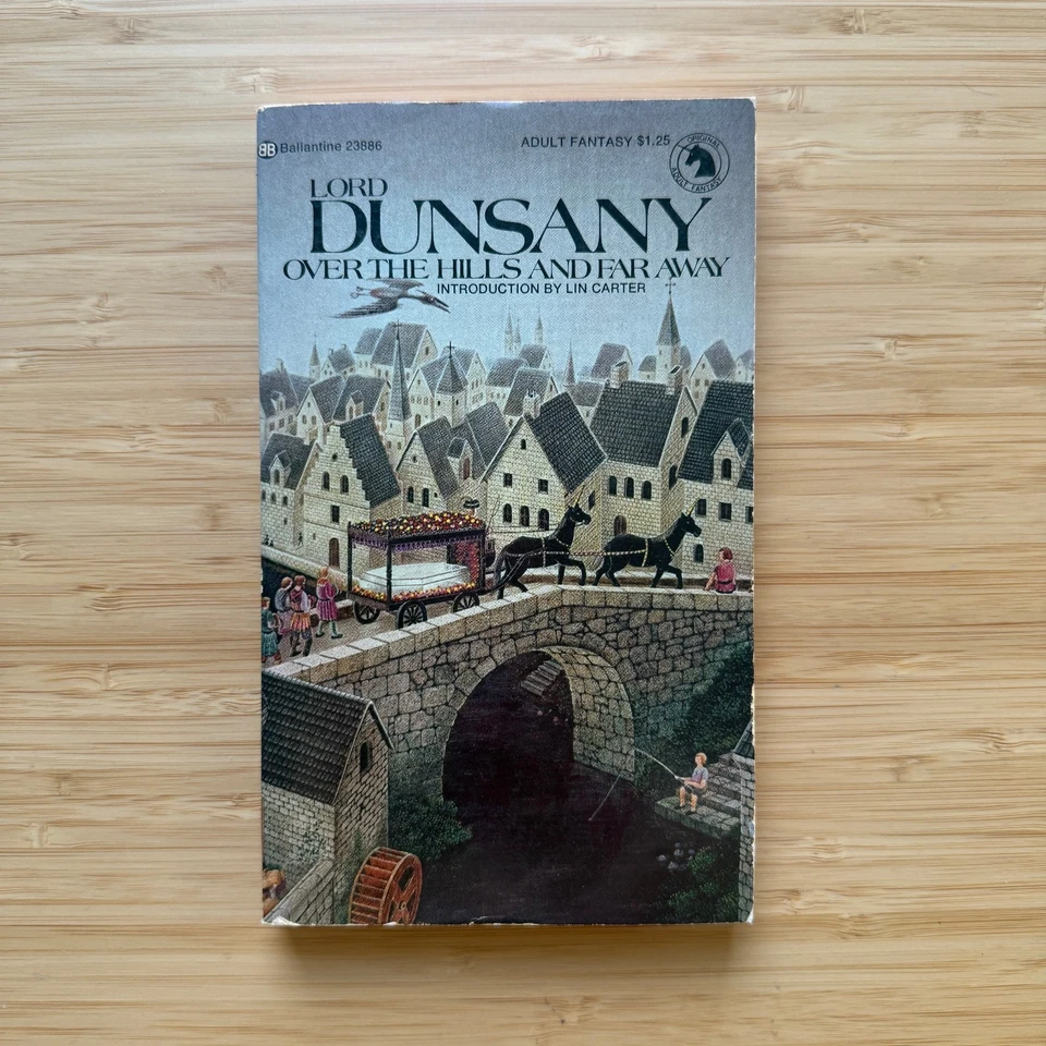 Over the Hills and Far Away by Lord Dunsany 1974 Ballantine Adult Fantasy Foto 1 de 4