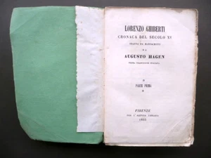 Lorenzo Ghiberti Cronaca del Secolo XV da Manoscritti Hagen Firenze 1845 2 Parti - Foto 1 di 5
