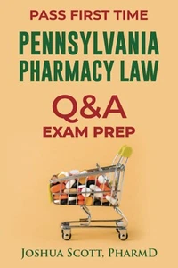 PENNSYLVANIA PHARMACY LAW Q & A - Exam Prep - Picture 1 of 4